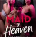 Film Dewasa Thailand Maid In Heaven (2025)